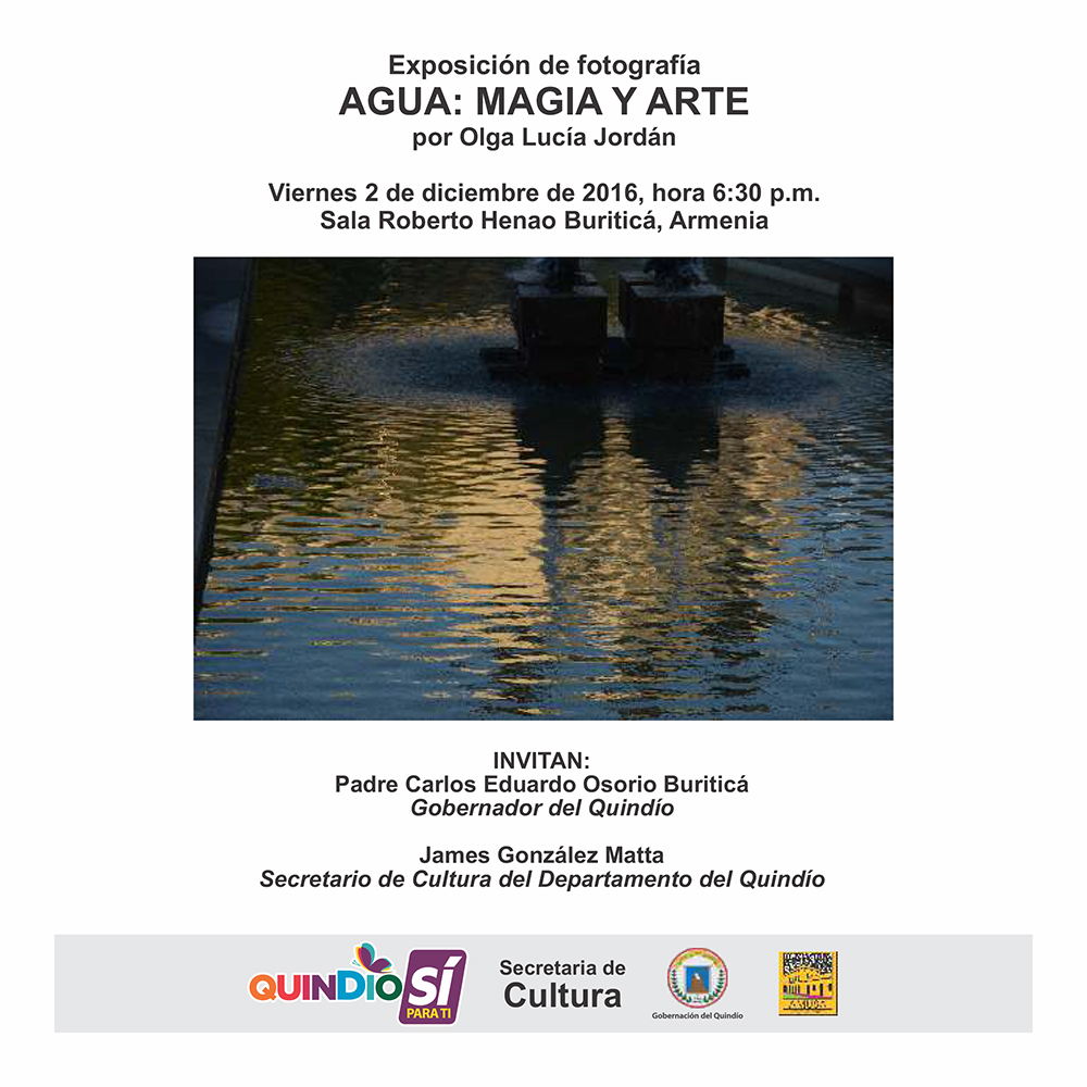 Exposición de la fotógrafa Olga Lucía Jordán Agua Magia y Arte llega a Armenia gracias a la gestión de la Gobernación del Quindío