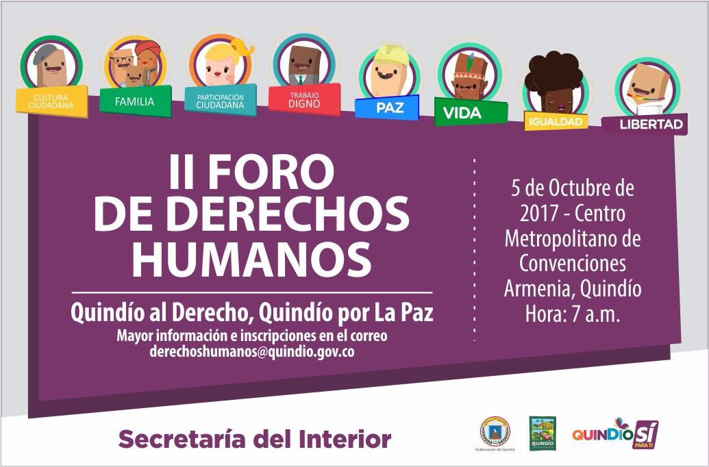 Hoy se realizará el segundo Foro de Derechos Humanos Quindío al Derecho Quindío por La Paz