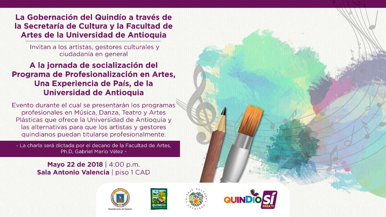 Gobierno departamental socializará programa de la Universidad de Antioquia con el que artistas empíricos podrán profesionalizarse