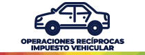 Operaciones Reciprocas Impuesto Vehicular